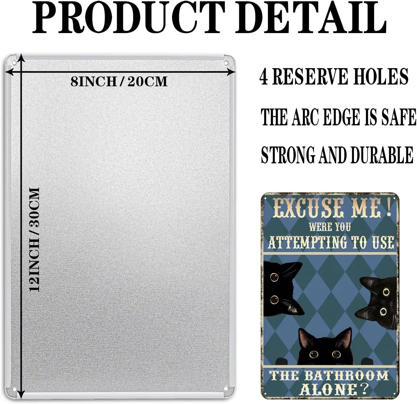 Excuse Me Were You Attempting to Use the Bathroom Alone? Funny Metal Vintage Cat Sign